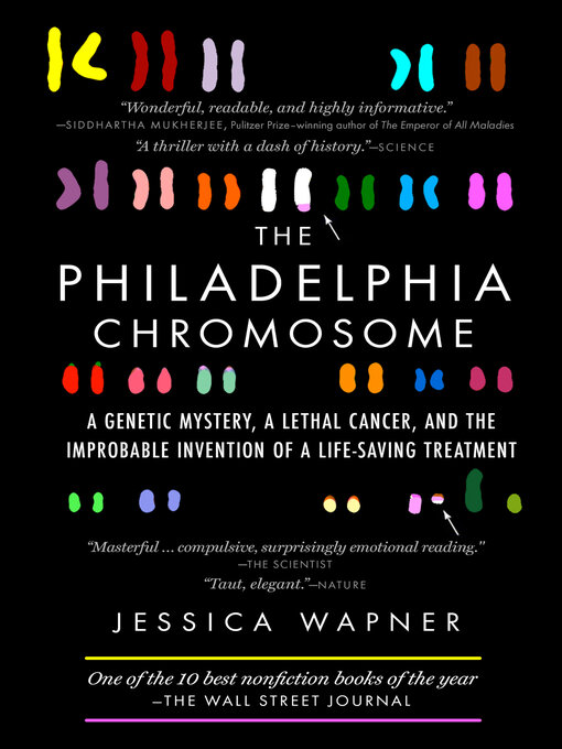 Title details for The Philadelphia Chromosome by Jessica Wapner - Wait list